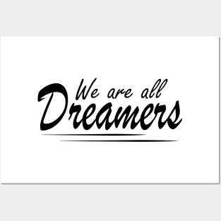 Feminist - We are all dreamers Posters and Art